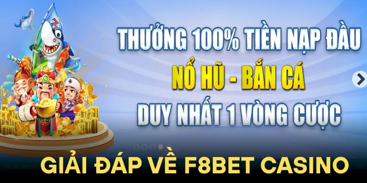 F8bet Casino - Sòng bài đỉnh cao chơi hay thắng lớn mỗi ngày